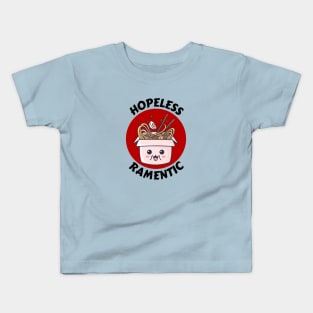 Hopeless Ramentic | Ramen Pun Kids T-Shirt